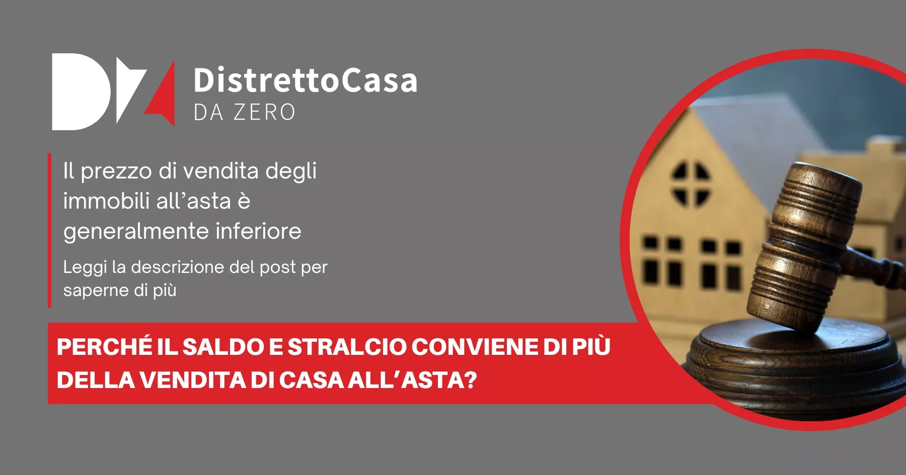 saldo e stralcio o vendita all'asta ? Quale conviene?