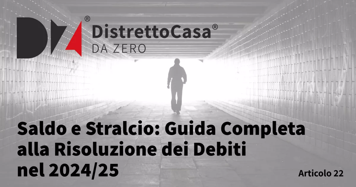 Saldo e Stralcio guida Completa alla Risoluzione dei Debiti nel 2024/25