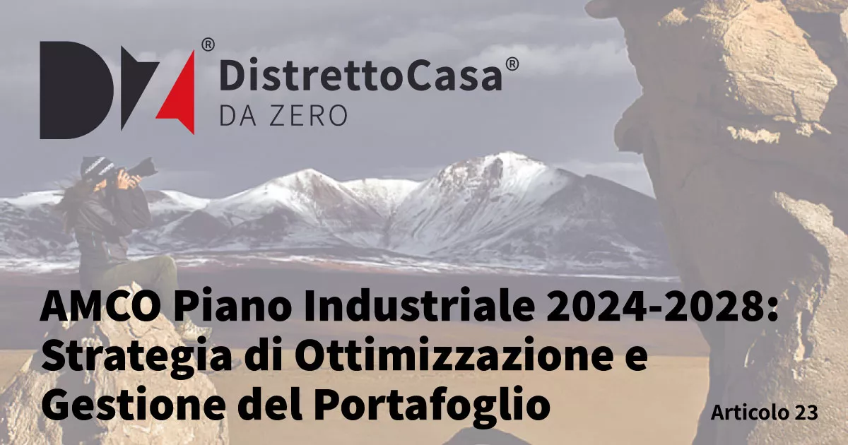 AMCO Piano Industriale 2024-2028: Strategia di Ottimizzazione e Gestione del Portafoglio