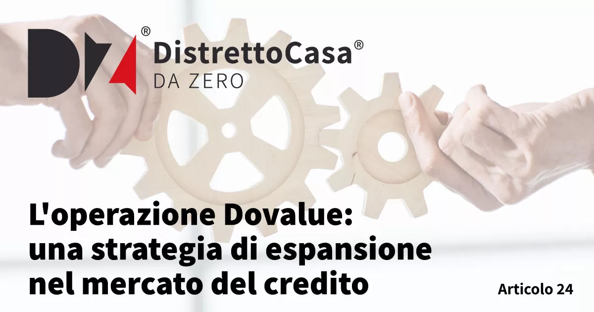 L'operazione Dovalue: una strategia di espansione nel mercato del credito