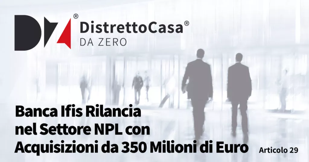 Banca Ifis Rilancia nel Settore NPL con Acquisizioni da 350 Milioni di Euro