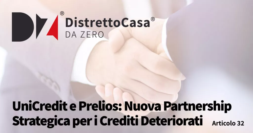 UniCredit e Prelios: Nuova Partnership Strategica per i Crediti Deteriorati